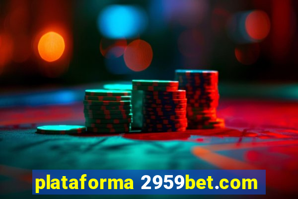 plataforma 2959bet.com